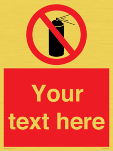 Custom prohibition no aerosol